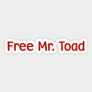 Free Mr. Toad Sticker